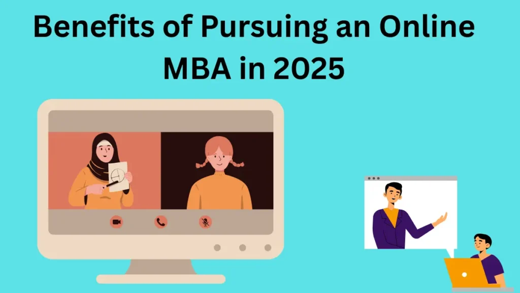 Best Online MBA Programs in 2025: A Complete Guide for Career Growth