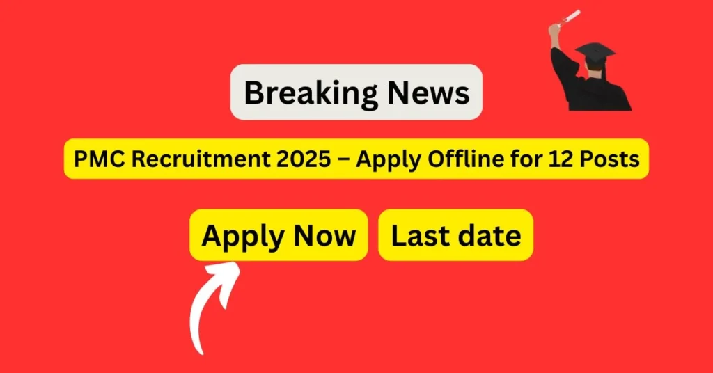 PMC Recruitment 2025
