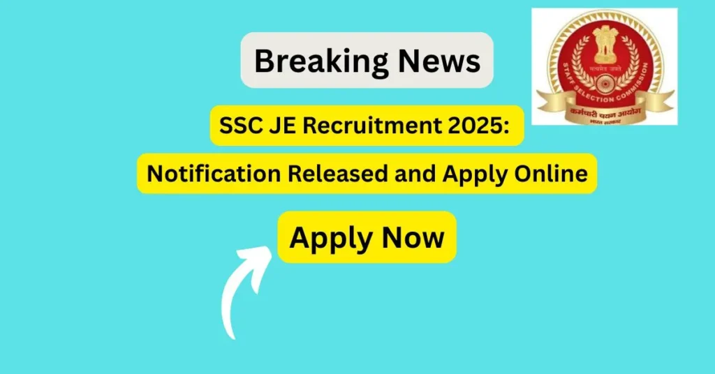 SSC JE Recruitment 2025