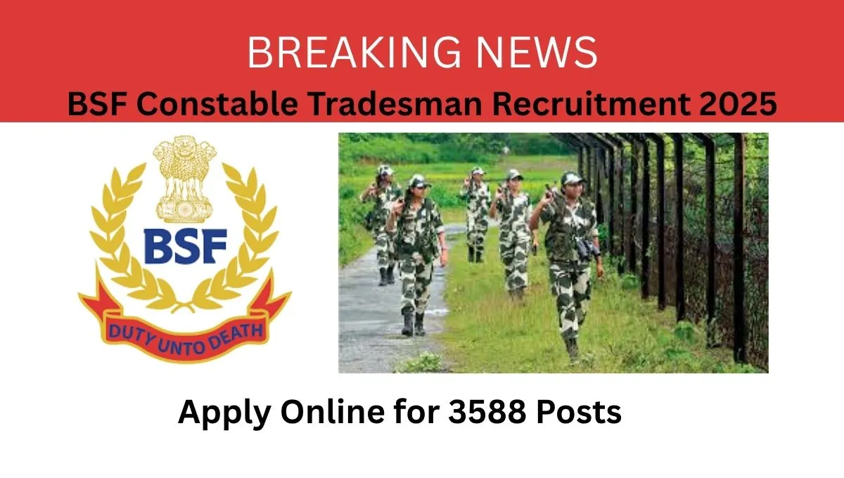 BSF Constable Tradesman Recruitment 2025