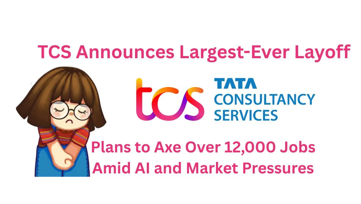 TCS Announces Largest-Ever Layoff