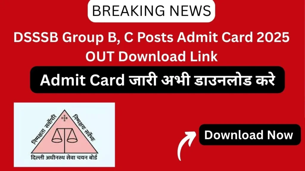 DSSSB Group B, C Posts Admit Card 2025 OUT Download Link