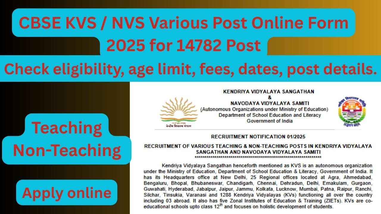 CBSE KVS / NVS Various Post Recruitment 2025: Apply Online for 14782 Teaching & Non-Teaching Posts